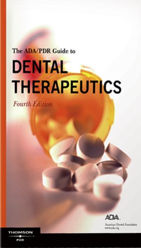 The ADA / PDR Guide to Dental Therapeutics