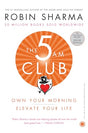 The 5 AM Club – Deluxe Edition: Own Your Morning. Elevate Your Life - Retail Maharaj