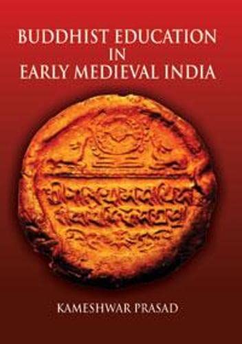 Buddhist Education in Early Medieval India - Retail Maharaj