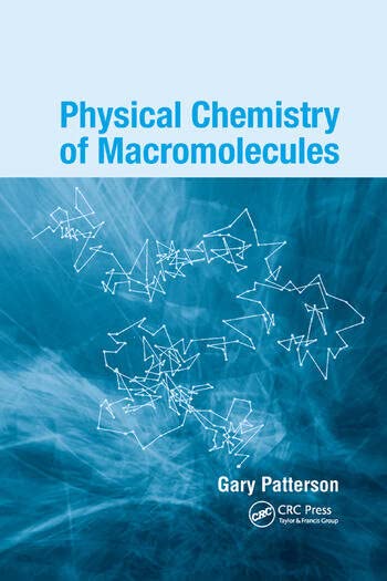 PHYSICAL CHEMISTRY OF MACROMOLECULES [Paperback] G PATTERSON - Retail Maharaj