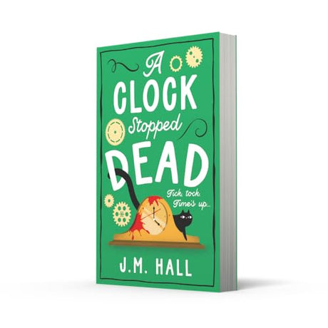 A Clock Stopped Dead: A wonderfully witty British cosy mystery for fans of Richard Osman: Book 3 (The Retired Teacher Mysteries) - Retail Maharaj