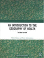 An Introduction to the Geography of Health (Second Edition) [Paperback] Helen Hazen and Peter Anthamatten - Retail Maharaj