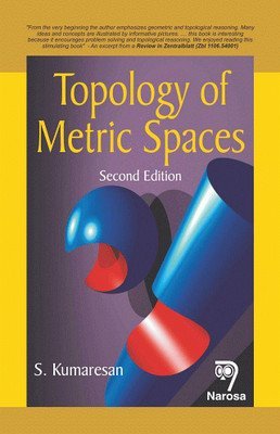 Topology of Metric Spaces, 2/e 212pp/PB - Retail Maharaj