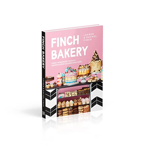 Finch Bakery: Sweet Homemade Treats and Showstopper Celebration Cakes. A SUNDAY TIMES BESTSELLER