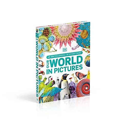 Our World in Pictures: An Encyclopedia of Everything