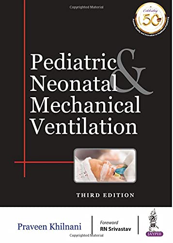 Pediatric & Neonatal Mechanical Ventilation