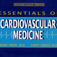 Essentials of Cardiovascular Medicine: Physician's Press Title