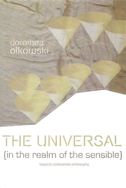 The Universal (In the Realm of the Sensible): Beyond Continental Philosophy (Plateaus - New Directions in Deleuze Studies) - Retail Maharaj