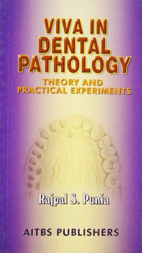 Viva In Dental Pathology : Theory And Practical Experiments