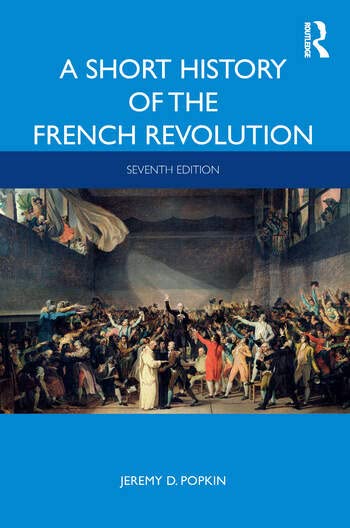 A Short History of the French Evolution Seventh Edition [Paperback] Jeremy D. Popkin - Retail Maharaj