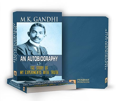 M.K. Gandhi an Autobiography