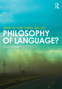 What Is This Thing Called Philosophy of Language? - Retail Maharaj