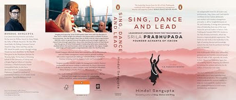 Sing, Dance and Lead: Leadership Lessons from the Teachings of Srila Prabhupada - Retail Maharaj