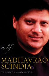 Madhavrao Scindia : A Life