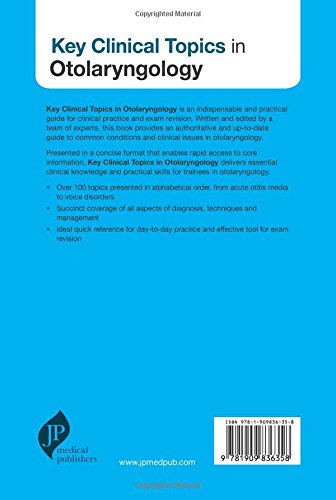 KEY CLINICAL TOPICS IN OTOLARYNGOLOGY