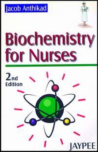 BIOCHEMISTRY FOR NURSES