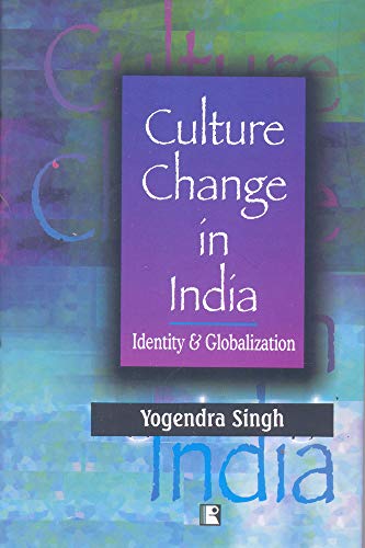 Culture Change in India: Identity and Globalization