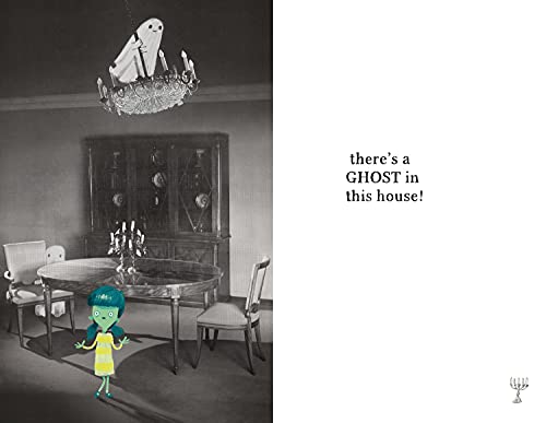 There’S A Ghost In This House