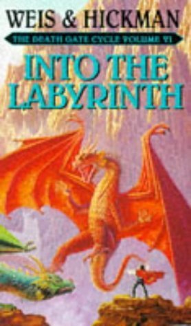 Into the Labyrinth: v. 6 (Death Gate Cycle)