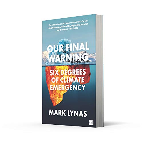 Our Final Warning: Six Degrees of Climate Emergency - Retail Maharaj