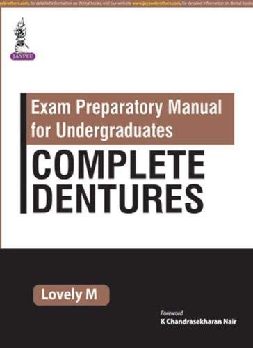 Exam Preparatory Manual for Undergraduates: Complete Dentures
