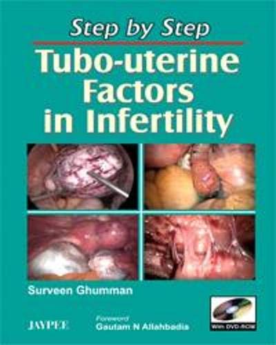Step By Step Tubo-Uterine Factors In Infertility (With Dvd-Rom)