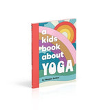 A Kids Book About Yoga