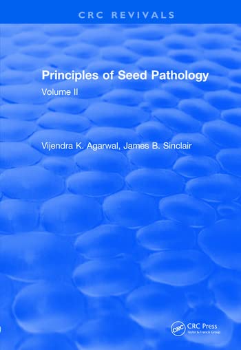 PRINCIPLES OF SEED PATHOLOGY (VOL-II) [Paperback] V K AGARWAL,J B SINCLAIR - Retail Maharaj