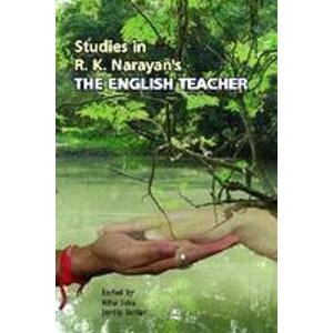 Studies in R. K. Narayan's The English Teacher - Retail Maharaj