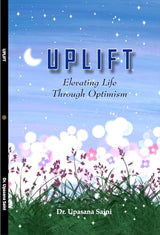 UPLIFT (Elevating Life Through Optimism)