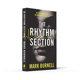 The Rhythm Section: the gripping thriller, now a major film starring Blake Lively and Jude Law: Book 1 (The Stephanie Fitzpatrick series)