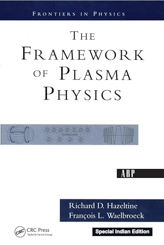The Framework Of Plasma Physics - Retail Maharaj