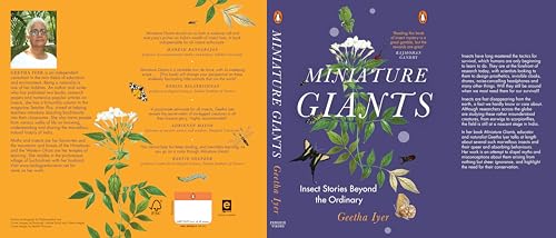 Miniature Giants: Insect Stories Beyond The Ordinary | Entomology, Ecology & Conservation Explained Through Engaging Real Stories by Geetha Iyer - Retail Maharaj