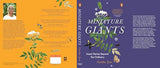Miniature Giants: Insect Stories Beyond The Ordinary | Entomology, Ecology & Conservation Explained Through Engaging Real Stories by Geetha Iyer - Retail Maharaj