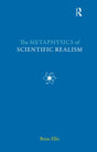 The Metaphysics of Scientific Realism - Retail Maharaj
