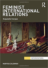 Feminist International Relations: 'Exquisite Corpse' - Retail Maharaj