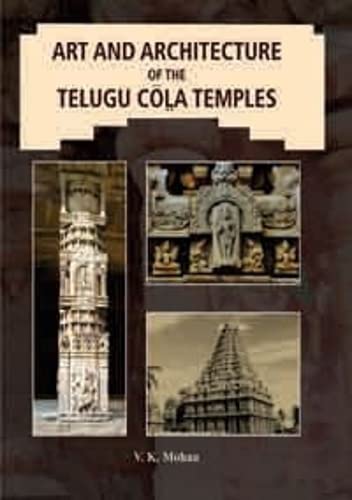 Art and Architecture of the Telugu Cola Temples - Retail Maharaj
