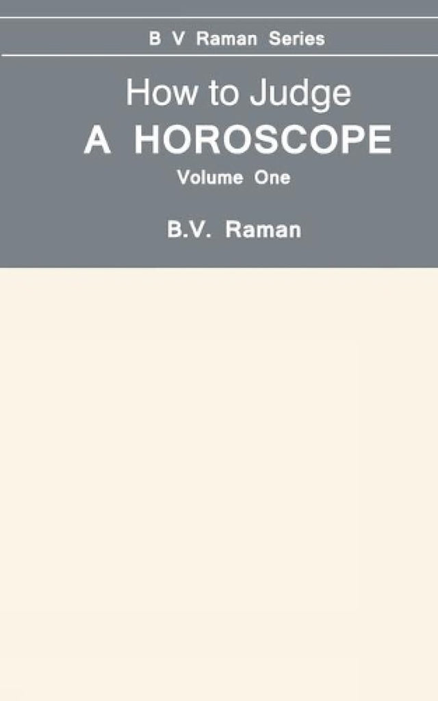 How To Judge A Horoscope: I To Vi Houses - Vol.1 - Retail Maharaj