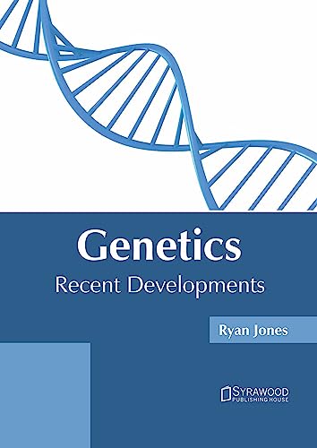 Genetics: Recent Developments