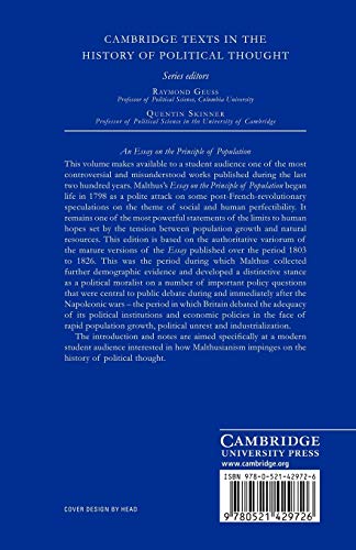 Malthus: 'An Essay on the Principle of Population': With an Inquiry into Our Prospects Respecting the Future Removal or Mitigation of the Evils Which ... Texts in the History of Political Thought)