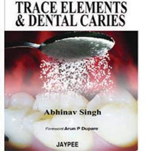 TRACE ELEMENTS & DENTAL CARIES