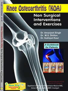 Knee Osteoarthritis (KOI) : Non Surgical Interventions and Exercises (A Guidebook for Patients)