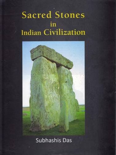 Sacred Stones in Indian Civilization: with Special Reference to Megaliths - Retail Maharaj