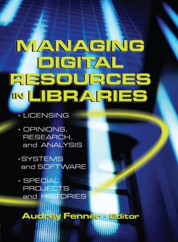 Managing Digital Resources in Libraries (Acquisitions Librarian Monographic Separates) - Retail Maharaj