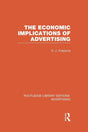 The Economic Implications of Advertising (RLE Advertising) (Routledge Library Editions: Advertising) - Retail Maharaj