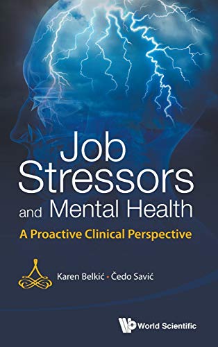 Job Stressors And Mental Health: A Proactive Clinical Perspective