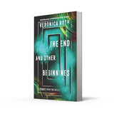 The End and Other Beginnings : Stories from the Future