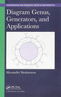 Diagram Genus, Generators, and Applications (Chapman & Hall/CRC Monographs and Research Notes in Mathematics) [Hardcover] Stoimenow, Alexander - Retail Maharaj