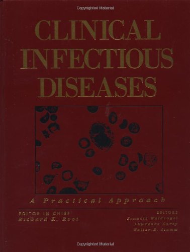 Clinical Infectious Diseases: A Practical Approach