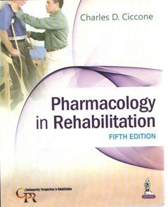 PHARMACOLOGY IN REHABILITATION (INDIAN REPRINT)